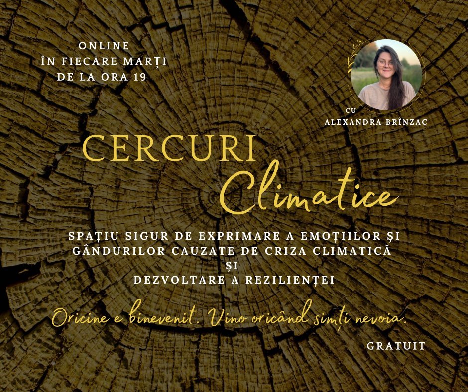 Cerc Climatic online, un spațiu sigur pentru exprimarea emoțiilor legate de criza climatică.